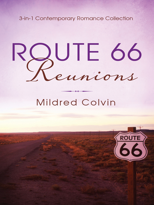 Title details for Route 66 Reunions by Mildred Colvin - Available